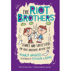 Stinky and Successful: The Riot Brothers Never Stop