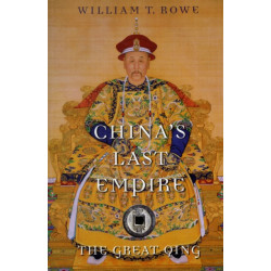 China's Last Empire: The Great Qing