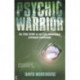 Psychic Warrior: The True Story of the CIA's Paranormal Espionage Programme