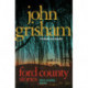 Ford County: Gripping thriller stories from the bestselling author of mystery and suspense