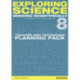 Exploring Science: Working Scientifically Teacher & Technician Planning Pack Year 8