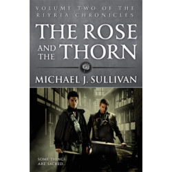 The Rose and the Thorn: Book 2 of The Riyria Chronicles