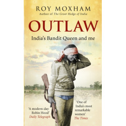 Outlaw: India's Bandit Queen and Me