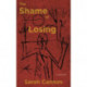 The Shame of Losing