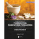 Handbook of Pharmaceutical Manufacturing Formulations, Third Edition: Volume Six, Sterile Products