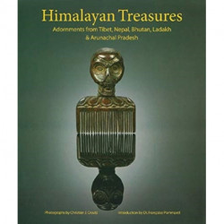 Himalayan Treasures: Adornments from Tibet, Nepal, Bhutan, Ladakh & Arunachal Pradesh