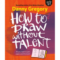 How to Draw Without Talent