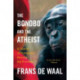 The Bonobo and the Atheist: In Search of Humanism Among the Primates