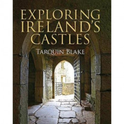 Exploring Ireland's Castles