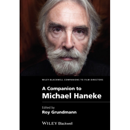 A Companion to Michael Haneke