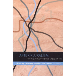 After Pluralism: Reimagining Religious Engagement