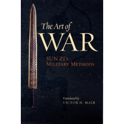 The Art of War: Sun Zi's Military Methods