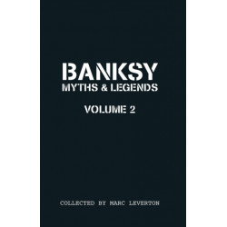 Banksy Myths and Legends Volume II