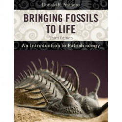 Bringing Fossils to Life: An Introduction to Paleobiology