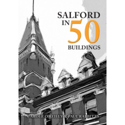 Salford in 50 Buildings