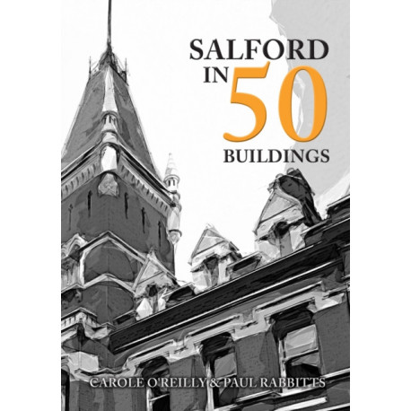 Salford in 50 Buildings