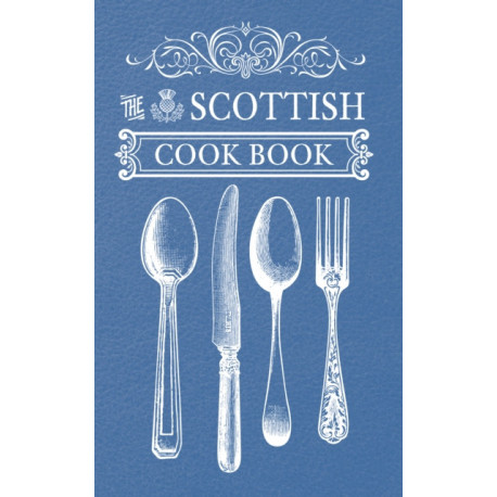 The Scottish Cook Book
