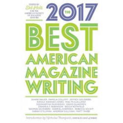 The Best American Magazine Writing 2017