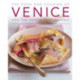 Food and Cooking of Venice and the North East of Italy