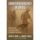 Counterinsurgency in Crisis: Britain and the Challenges of Modern Warfare