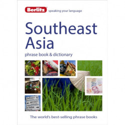 Berlitz Phrase Book & Dictionary Southeast Asia: Burmese, Thai, Vietnamese, Khmer & Lao