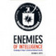 Enemies of Intelligence: Knowledge and Power in American National Security