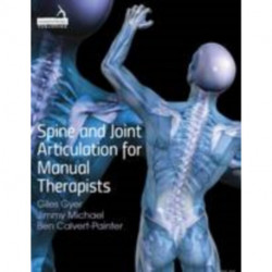 Spine and Joint Articulation for Manual Therapists