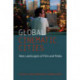 Global Cinematic Cities: New Landscapes of Film and Media