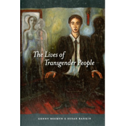 The Lives of Transgender People
