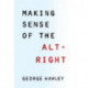 Making Sense of the Alt-Right