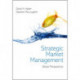 Strategic Market Management: Global Perspectives