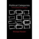 Political Categories: Thinking Beyond Concepts