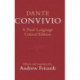 Dante: Convivio: A Dual-Language Critical Edition