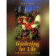Gardening for Life: The Biodynamic Way