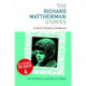 The Richard Matthewman Stories