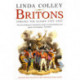 Britons: Forging the Nation 1707-1837