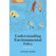 Understanding Environmental Policy