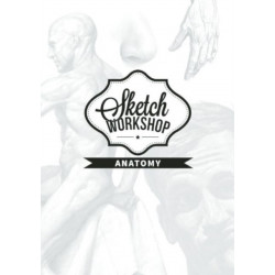 Sketch Workshop: Anatomy: Anatomy