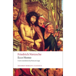 Ecce Homo: How To Become What You Are