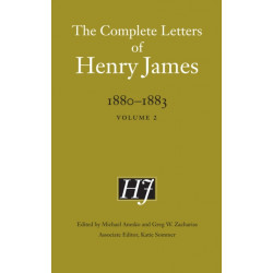The Complete Letters of Henry James, 1880–1883: Volume 2