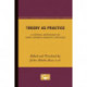 Theory As Practice: A Critical Anthology of Early German Romantic Writings