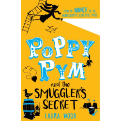Poppy Pym and the Secret of Smuggler's Cove