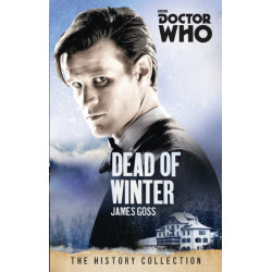 Doctor Who: Dead of Winter: The History Collection