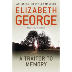 A Traitor to Memory: An Inspector Lynley Novel: 11