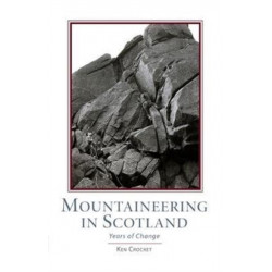 Mountaineering Scotland: Years of Change