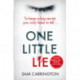 One Little Lie