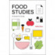 Food Studies: A Hands-On Guide