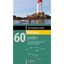 Sea Kayaking Guide Brittany: 60 Paddles