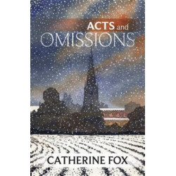 Acts And Omissions: (Lindchester Chronicles 1)