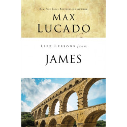 Life Lessons from James: Practical Wisdom